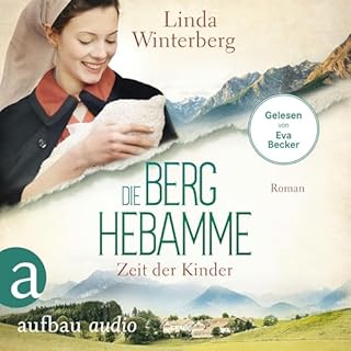 Die Berghebamme - Zeit der Kinder Titelbild