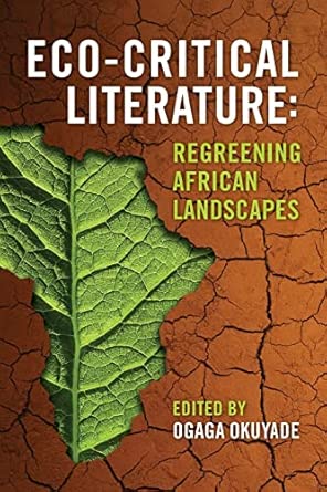 Eco-Critical Literature: Regreening African Landscapes book cover