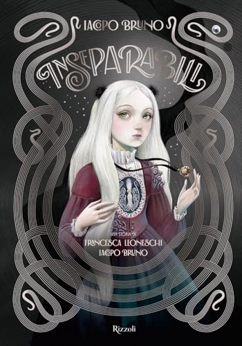 Inseparabili. Ediz. a colori