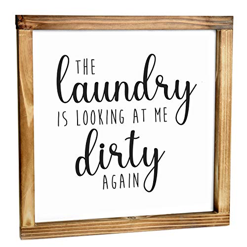 The Laundry is Looking at Me Dirty Again Sign - Rustic Farmhouse Laundry Room Decor - Laundry Signs for Laundry Room Decor, Modern Laundry Room Farmhouse Sign with Solid Wood Frame - 12x12 Inch
