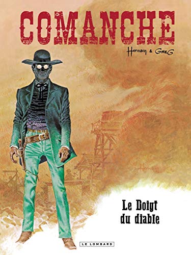 Télécharger Comanche - tome 7 - Le Doigt du diable PDF Ebook En Ligne