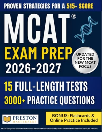 MCAT® Exam Prep: The Strategic Guide to the New MCAT Focus | 3,000+ Practice Questions, 10...