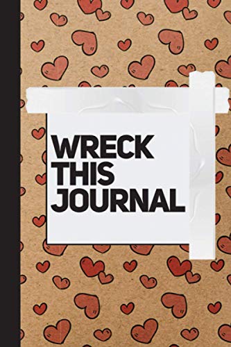 Wreck This Journal : Rip, write draw, create and make a mess | Ultimate journaling book for boys and girls who love destroying little things for happiness