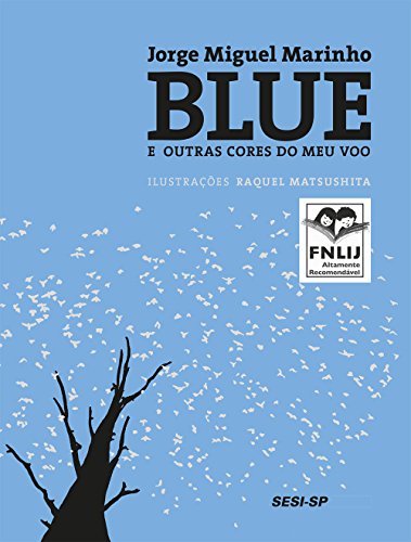 Blue e Outras Cores do Meu Voo