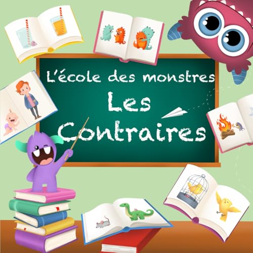 L’école des monstres : Les contraires