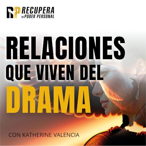 41. El Conflicto en las Relaciones - El Caos - Autoestima - Gesti&oacute;n Emocional.