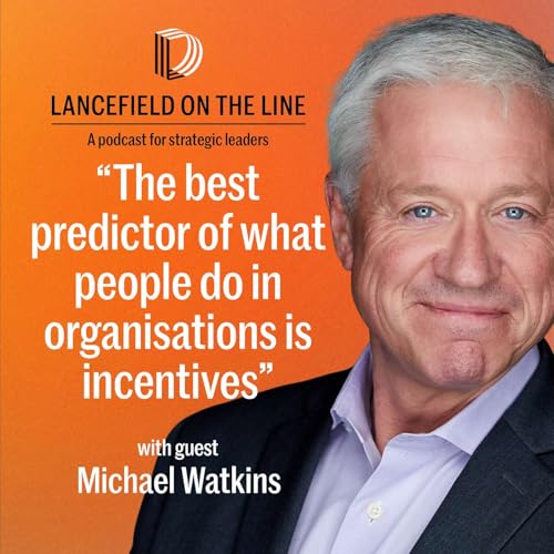 Michael Watkins: How to win in the first 90 days and beyond Podcast Por arte de portada