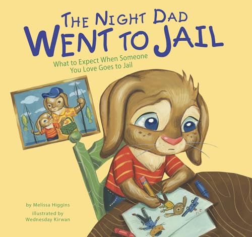 Image of The Night Dad Went to Jail: What to Expect When Someone You Love Goes to Jail (Life's Challenges)