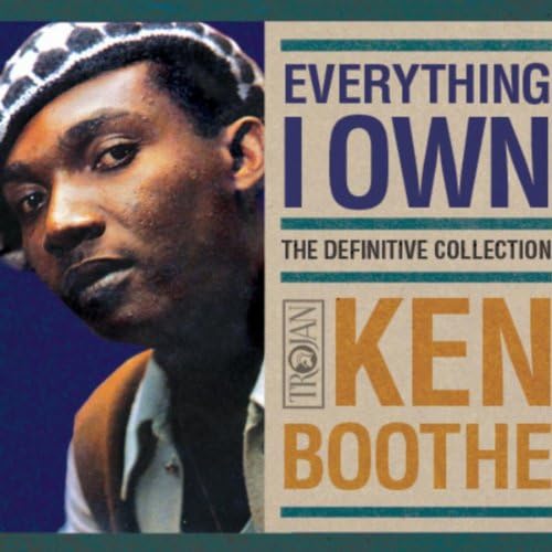 Play Everything I Own The Definitive Collection by Ken Boothe on