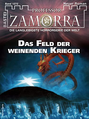 Cover of Professor Zamorra, #1272: Das Feld der weinenden Krieger