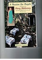 A Passion for People: The Story of Mary Mahoney and Her Old French House Restaurant 0937552941 Book Cover