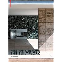 Mies van der Rohe – The Built Work