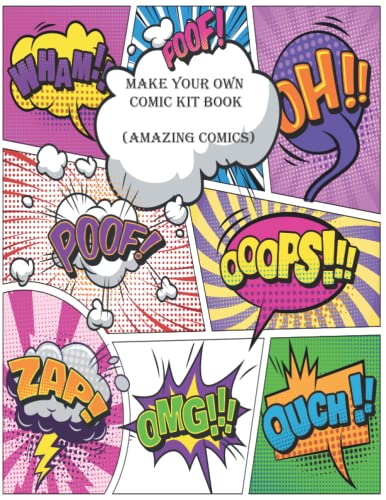 Make Your Own Comic Kit Book (Amazing Comics): Graphic Novel Book for Adults & Kids - Make Your Own Comic Book, Incredible Templates for Drawing, Sketching and Storyboarding, 8.5"x11" 150 pages
