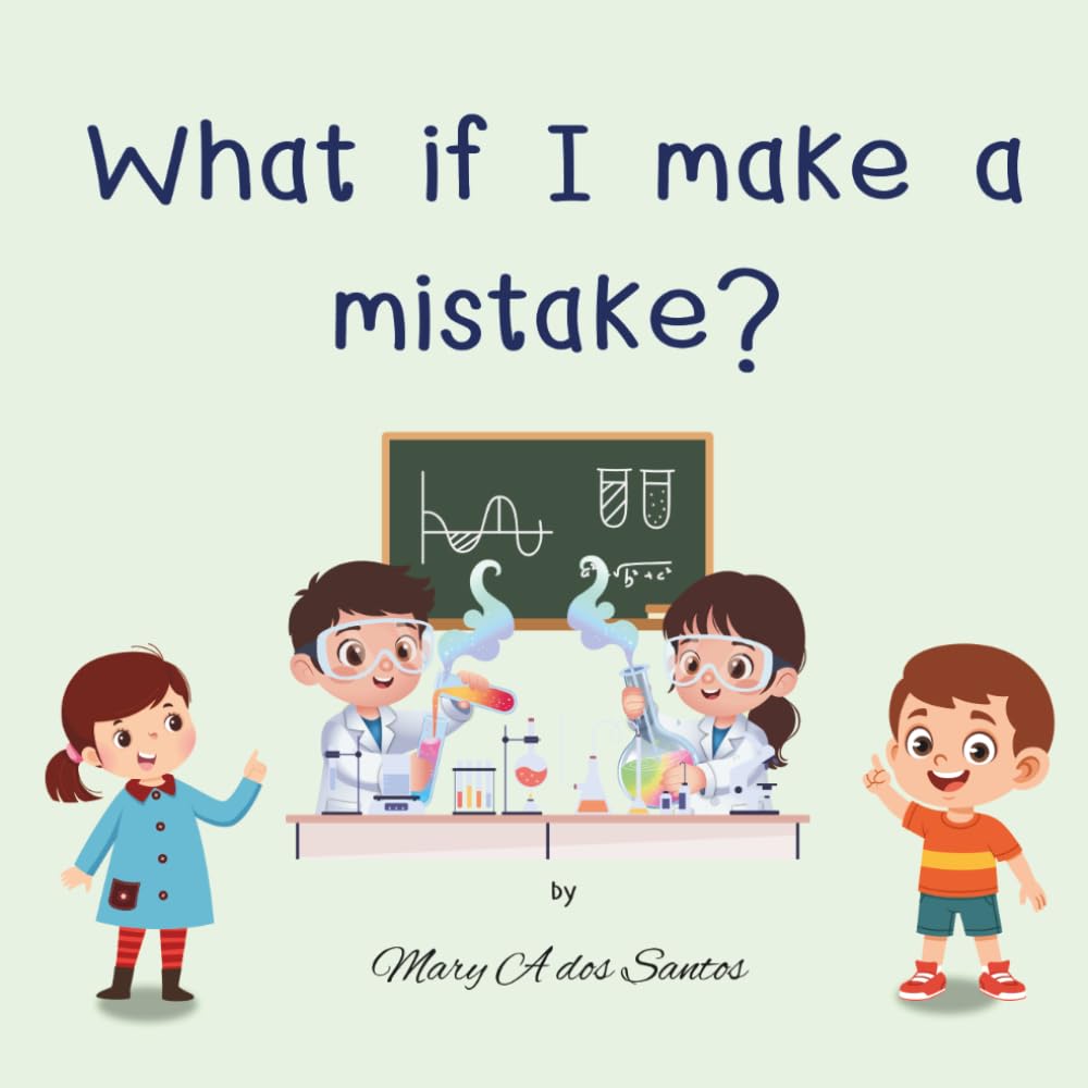 What if I Make a Mistake?