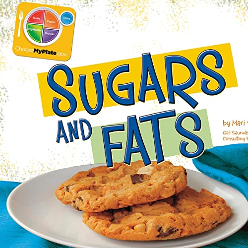 Sugars and Fats by Mari Schuh, Gail Saunders-Smith, Barbara Rolls episode artwork