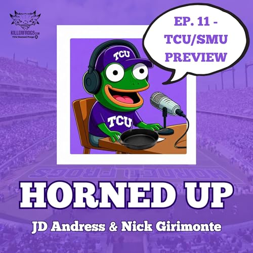 Page de couverture de Ep. 11 - The SMU-TCU Preview