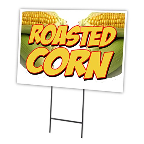 ROASTED CORN 12"x16" Yard Sign & Stake | Advertise Your Business | Stake Included Image On Front Only | Made in The USA