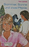 Sommer, Sonne und zwei Pferde 3505081930 Book Cover