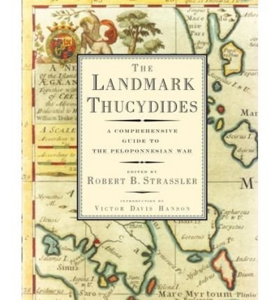 [( Landmark Thucydides )] [by: Robert B Strassler] [May-2008]