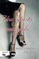 Una apuesta arriesgada 8490701121 Book Cover