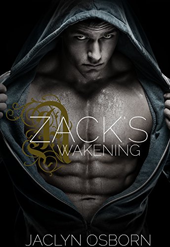 Zack's Awakening (The Awakening Series Book 2)