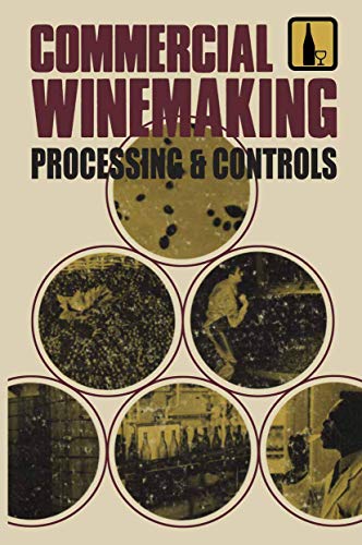 Commercial Winemaking: Processing and Controls view 2