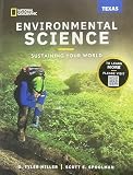 Environmental Science, Sustaining Your World, Texas Edition, Student Edition, c. 2024, 9798214069432