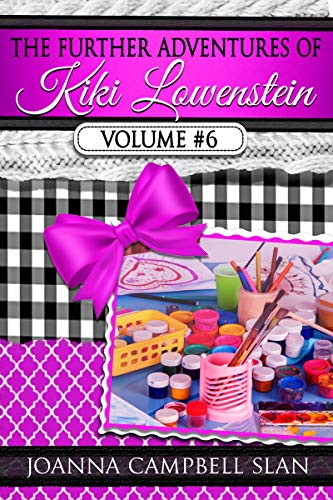 The Further Adventures of Kiki Lowenstein, Volume #6