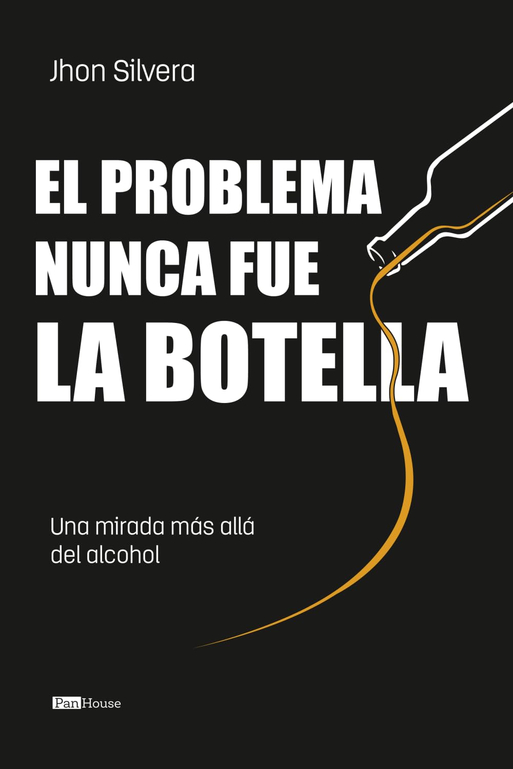 El problema nunca fue la botella: Una mirada más álla del alcohol
