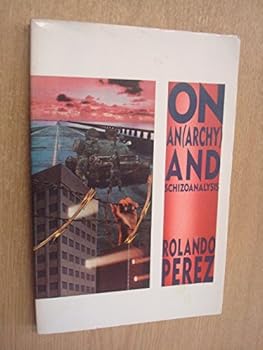 Paperback On An(archy) and Schizoanalysis Book