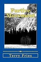 Furtive Movement: A Ron Wayne Adventure (Ron Wayne Adventures) 1727653262 Book Cover