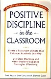 Positive Discipline in the Classroom, Revised and Expanded 2nd Edition