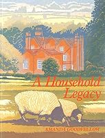 Household Legacy: With Recipes from the Brewhouse Traditional and Wholefood Company 0951491105 Book Cover