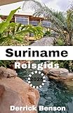 Suriname Reisgids 2025