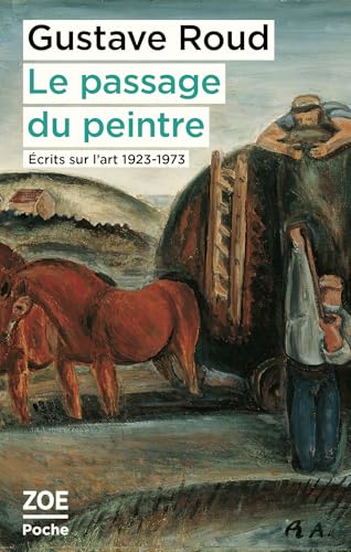 livre Le passage du peintre: Ecrits sur l'art, 1923-1973