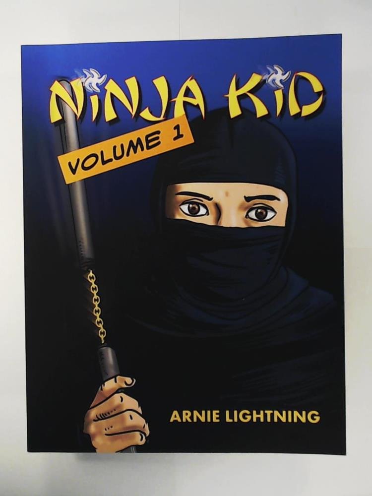 Ninja Kid: The First Day of School: Volume 1