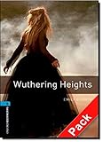 Oxford Bookworms Library: Stage 5: Wuthering Heights Audio CD Pack: 1800 Headwords (Oxford Bookworms ELT) by Clare West (2007-12-20) - Clare West;Emily Bronte