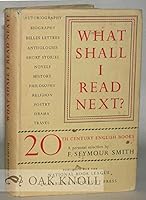 What shall I read next?: A personal selection of twentieth century English books B0007IWGHA Book Cover