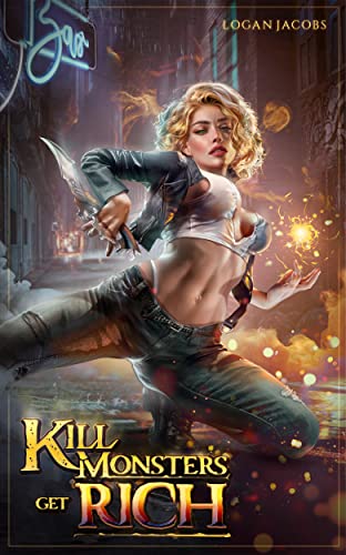 Cover of Kill Monsters, Get Rich