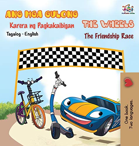 Télécharger The Wheels -The Friendship Race (Tagalog English Bilingual Book) Francais PDF