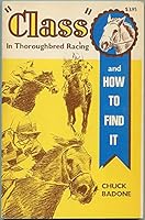 Class In Thoroughbred Racing and How To Find It B0016556UC Book Cover