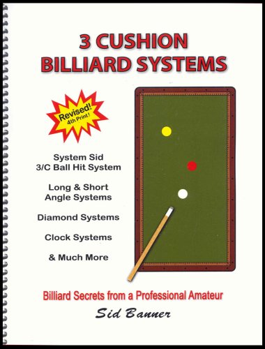 キンドル 無料電子書籍 3 Cushion Billiard Systems: Billiard Secrets from a Professional Amateur バイ