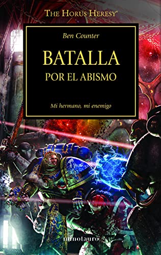 The Horus Heresy nº 08/54 Batalla por el abismo: Mi hermano, mi enemigo (Warhammer The Horus Heresy)