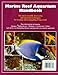 Marine Reef Aquarium Handbook