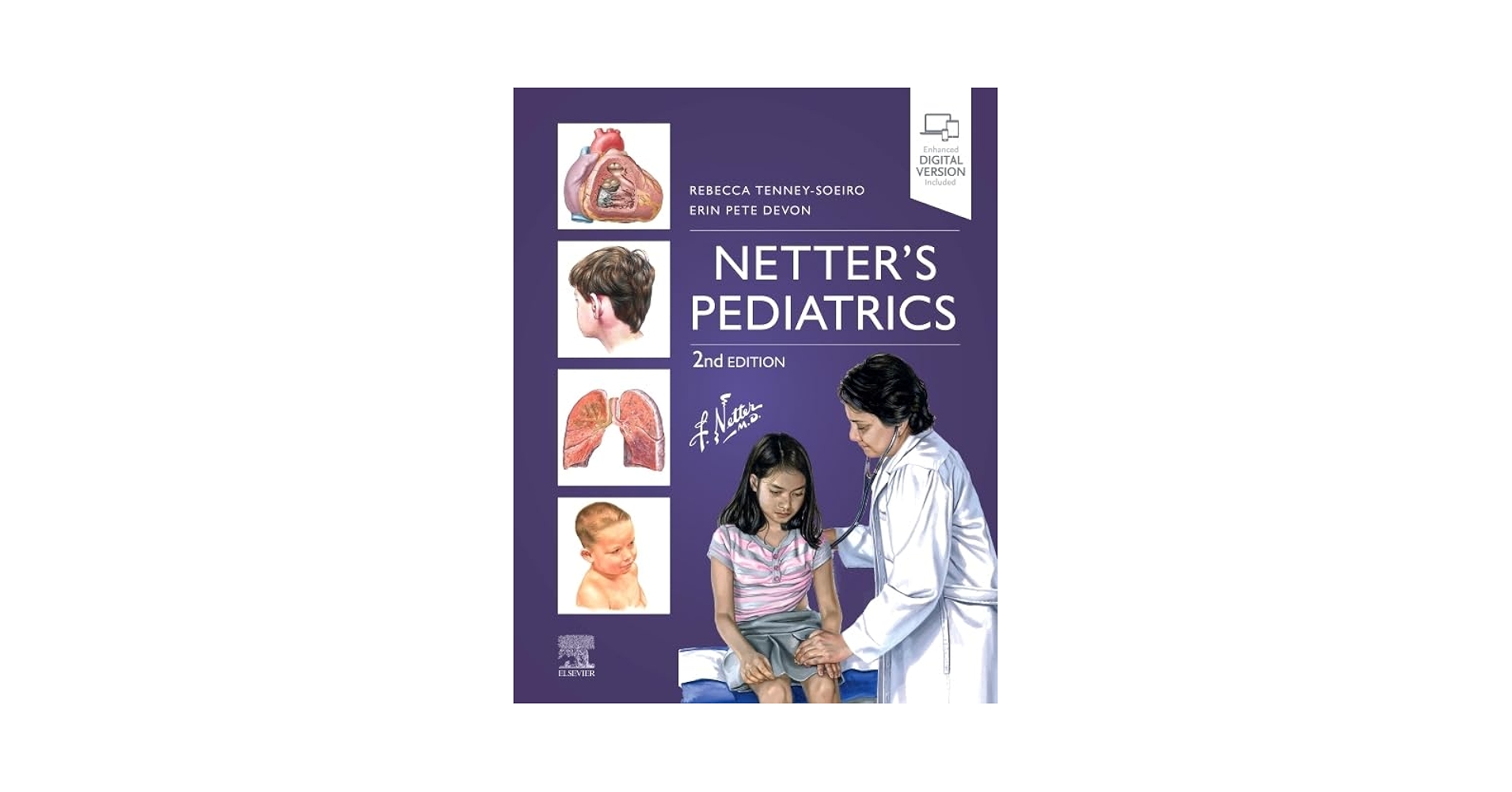 Netter&#39;s Pediatrics， 1e (Netter Clinical Science) Netter's Pediatrics (Netter Clinical Science): Tenney Soeiro