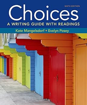 Paperback Choices: A Writing Guide with Readings Book