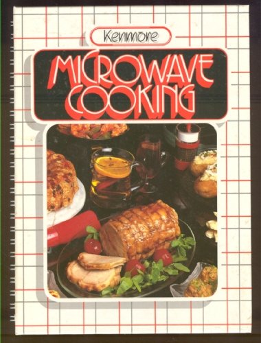 Kenmore Microwave Cooking 0875021409 Book Cover