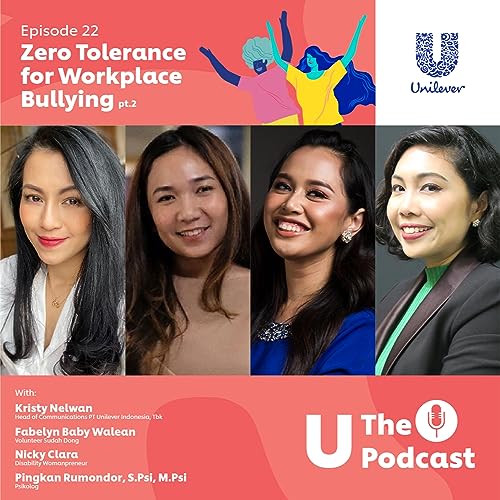 Episode 22: Zero Tolerance for Workplace Bullying (Part 2)
