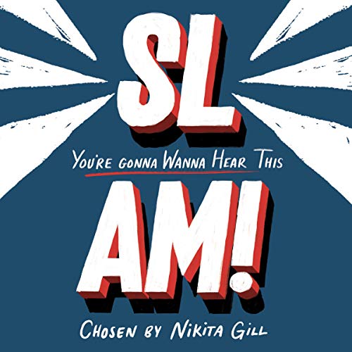 Slam! You're Gonna Wanna Hear This by Nikita Gill episode artwork