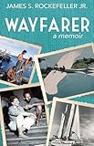 Wayfarer: A Memoir